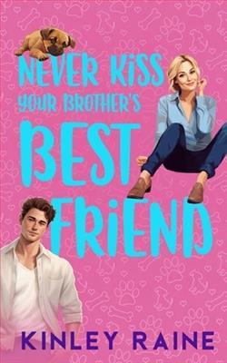 Never Kiss Your Brother's Best Friend