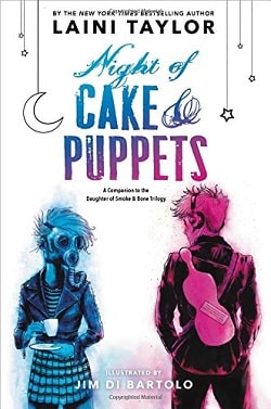 Night of Cake & Puppets (Daughter of Smoke & Bone 2.5)
