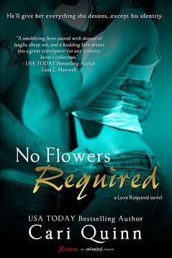 No Flowers Required (Love Required 2)
