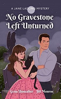 No Gravestone Left Unturned (A Jane Ladling Mystery 2)