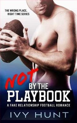 Not By the Playbook