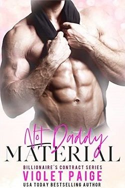 Not Daddy Material (Billionaire's Contract Duet 2)