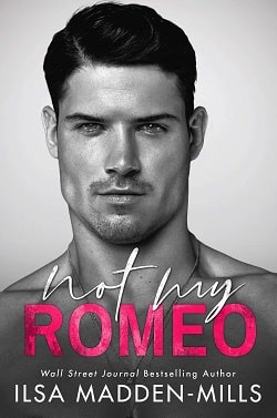 Not My Romeo (The Game Changers 1)