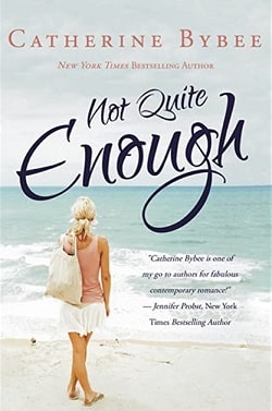 Not Quite Enough (Not Quite 3)