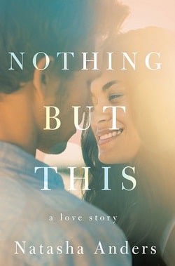 Nothing But This (Broken Pieces 2)