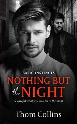 Nothing But the Night (Basic Instincts 2)
