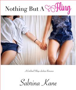 Nothing but a Fling: A Carlsbad Village Lesbian Romance