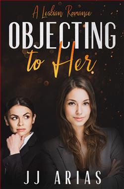 Objecting To Her: A Lesbian Romance