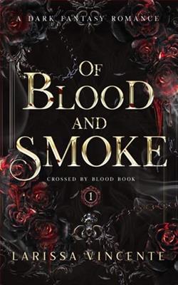 Of Blood and Smoke