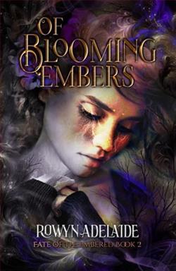 Of Blooming Embers