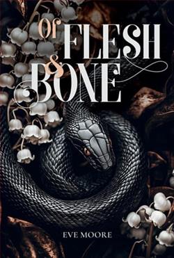 Of Flesh & Bone