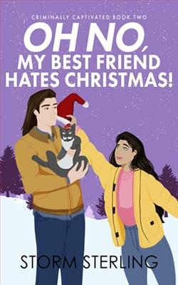 Oh No, My Best Friend Hates Christmas!