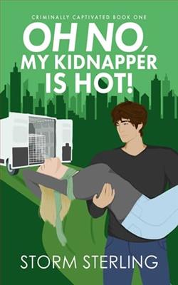 Oh No, My Kidnapper Is Hot!