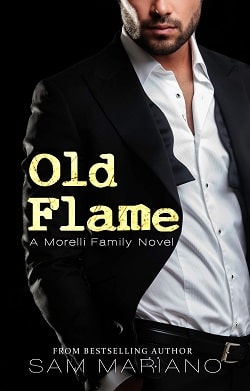 Old Flame Dante’s Story (Morelli Family 8)