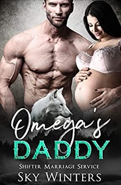 Omega's Daddy (Shifter Marriage Service 4)