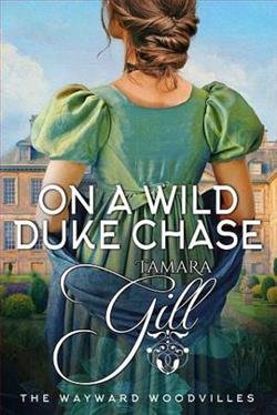 On a Wild Duke Chase