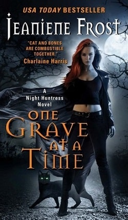 One Grave at a Time (Night Huntress 6)