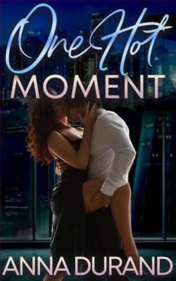 One Hot Moment
