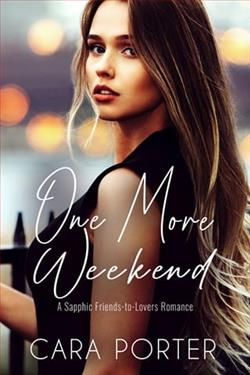 One More Weekend