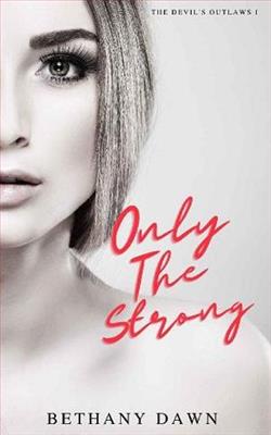 Only The Strong