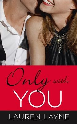Only with You (The Best Mistake 1)