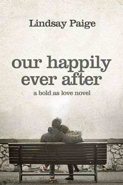 Our Happily Ever After (Bold As Love 5)