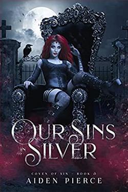 Our Sins in Silver (Coven of Sin 3)