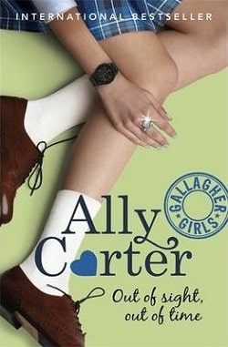 Out of Sight, Out of Time (Gallagher Girls 5)