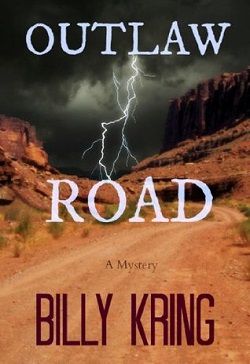 Outlaw Road (A Hunter Kincaid Novel)