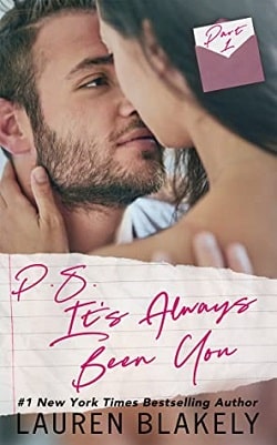 P.S. It’s Always Been You