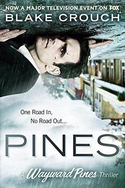 Pines (Wayward Pines 1)