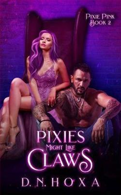Pixies Might Like Claws