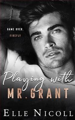 Playing with Mr. Grant