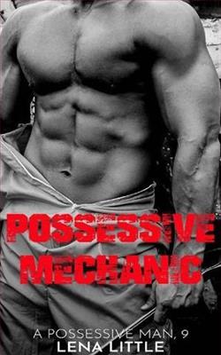 Possessive Mechanic