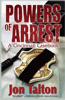 Powers of Arrest (Will Borders: Cincinnati Casebook 2)