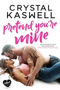 Pretend You're Mine (Inked Hearts 3)