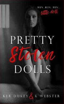 Pretty Stolen Dolls