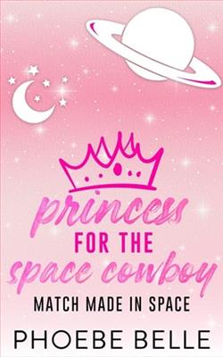 Princess for the Space Cowboy