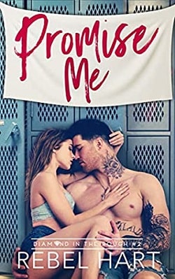 Promise Me (Diamond in the Rough 2)