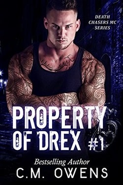 Property of Drex (Death Chasers MC 1)