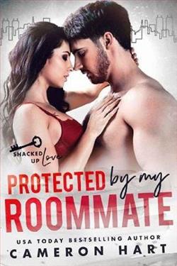 Protected by My Roommate
