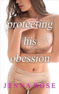 Protecting His Obsession