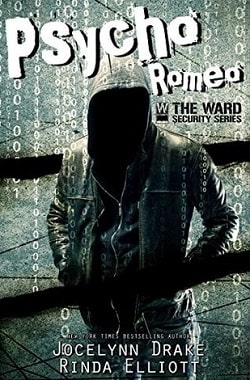 Psycho Romeo (Ward Security 1)