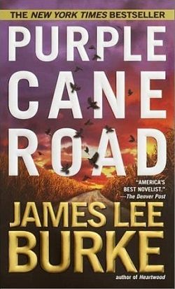 Purple Cane Road (Dave Robicheaux 11)