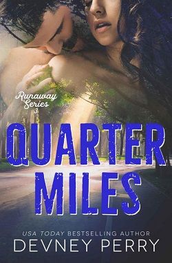 Quarter Miles (Runaway 3)