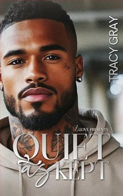 Quiet as Kept