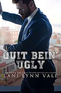 Quit Bein' Ugly (The Southern Gentleman 3)