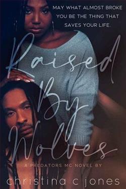 Raised By Wolves (Predators MC)