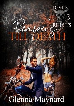 Reaper's Till Death (Devils Rejects MC 3)