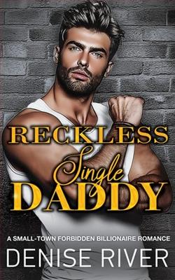 Reckless Single Daddy